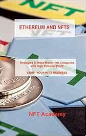 Buy Ethereum and Nfts: Strategies to Make Money: Nft Categories with ...