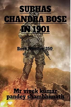 Buy Subhas Chandra Bose in 1901 : whose defiant patriotism made him a ...