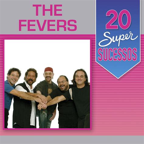 ‎20 Super Sucessos: The Fevers — álbum de The Fevers — Apple Music