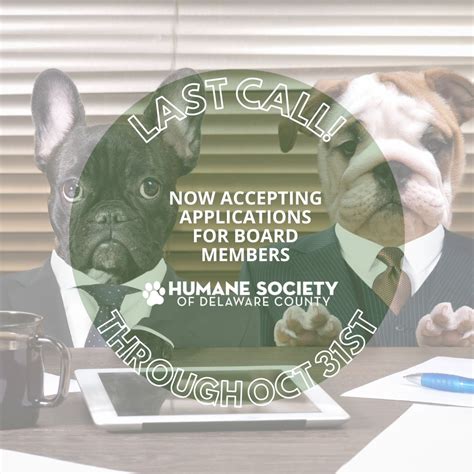 LAST CALL! The Humane Society of Delaware County’s board of directors ...