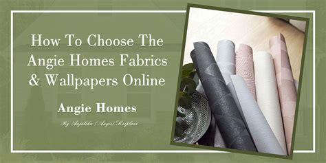 Elevate Your Space with Angie Homes Fabrics & Wallpapers: A ...