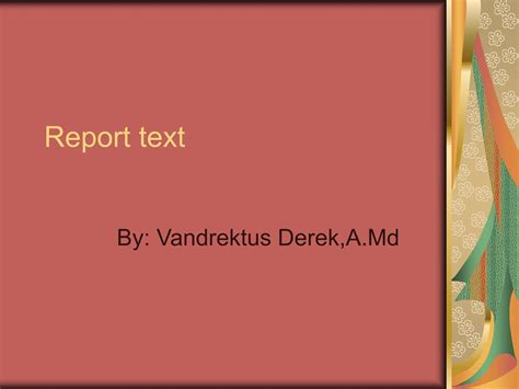 introduction of report text for junior high school | PPT - language of report text