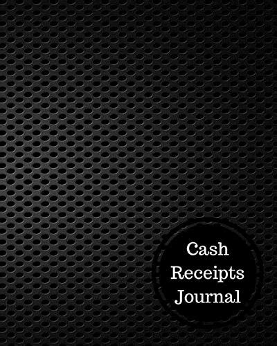 Buy Cash Receipts Journal: Cash Receipt Log Book Online at Low Prices ...