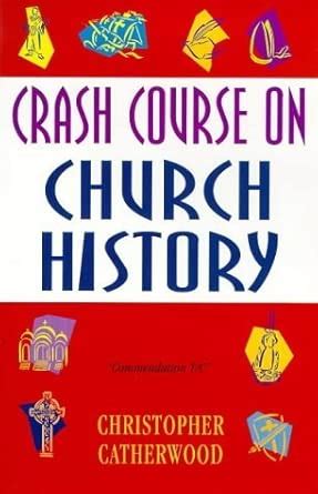 Buy Crash Course on Church History (Crash courses) Book Online at Low ...