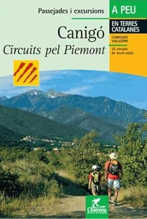 Buy Canigo - Circuits pel Piemont - Catal.Pyr.Or. (Balades et ...