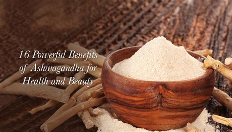 Powerful Benefits of Ashwagandha: Uses, Benefits - Kama Ayurveda
