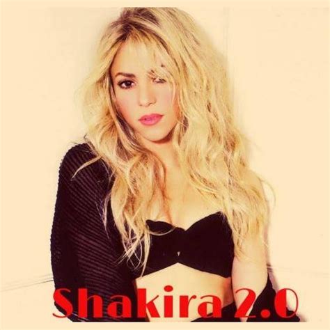 Shakira 2.0 - Shakira mp3 buy, full tracklist
