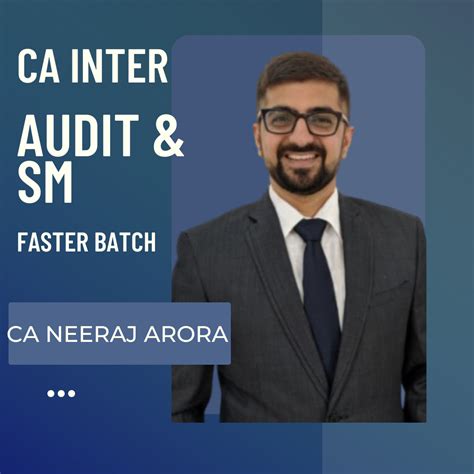CA Inter Audit & SM Fast Track Batch By CA Neeraj Arora – CA Point