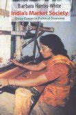 India's Market Society: Three Essays in Political Economy : Harriss ...