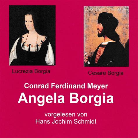 Angela Borgia (Audio Download): Conrad Ferdinand Meyer, Hans Jochim ...