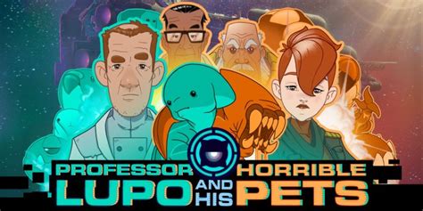 Professor Lupo And His Horrible Pets: Don't Be The Dinner Of The Aliens!
