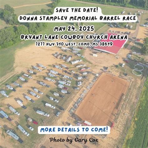 2025 Donna Stampley Memorial Barrel Race, Bryant Lane Cowboy Church ...