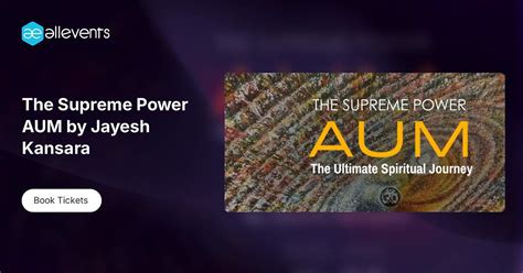 The Supreme Power AUM by Jayesh Kansara Tickets, Kanan The Art Space ...