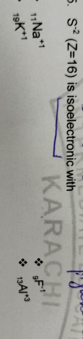 S-2 is isoelectronic with? - Brainly.in