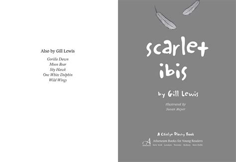 Scarlet Ibis | Book by Gill Lewis, Susan Meyer | Official Publisher Page | Simon & Schuster
