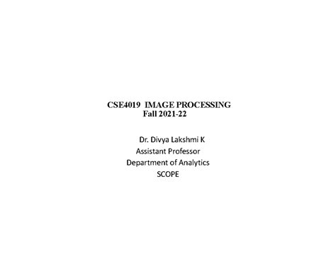 CSE4019 Image Processing Module 1: Introduction to Digital Imaging ...
