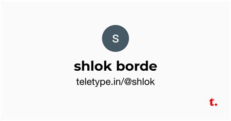 shlok borde — Teletype