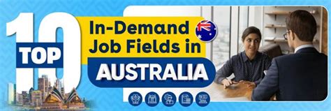 Top 10 In-Demand Job Fields in Australia for 2025 - Grace Study Abroad