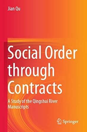 Buy Social Order through Contracts: A Study of the Qingshui River ...