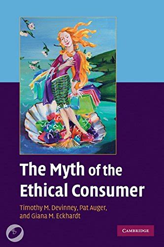 Buy The Myth of the Ethical Consumer Paperback with DVD Book Online at ...