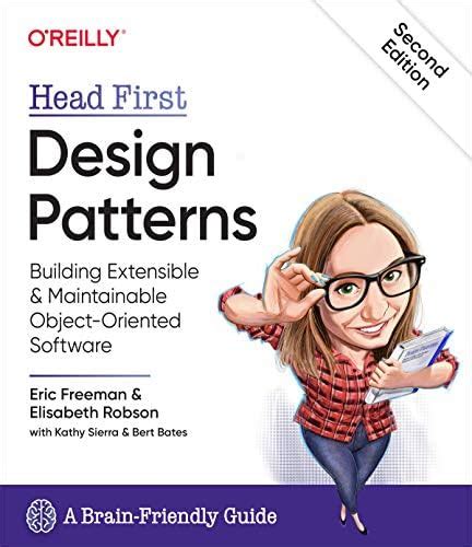 Head First Design Patterns: Building Extensible and Maintainable Object ...