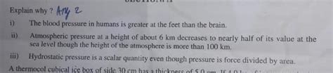 Explain why ?1) The blood pressure in humans is greater at the feet ...