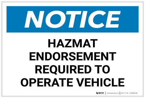 Notice: Hazmat Endorsement Required to Operate Vehicle - Label