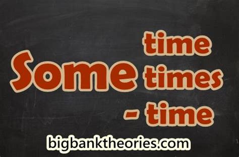 Is It "Sometime," "Sometimes," Or "Some Time"? - Dictionary.com