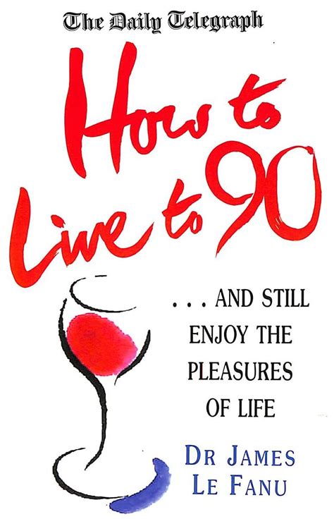 Buy The Daily Telegraph: How to Live to 90 Book Online at Low Prices in ...