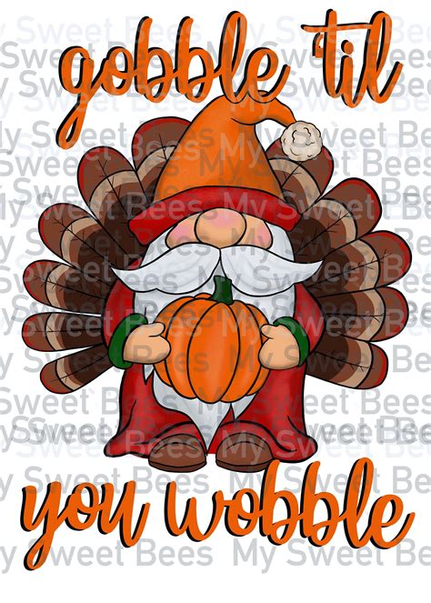 Gobble Til You Wobble Turkey Gnome Thanksgiving Design - Etsy Canada ...