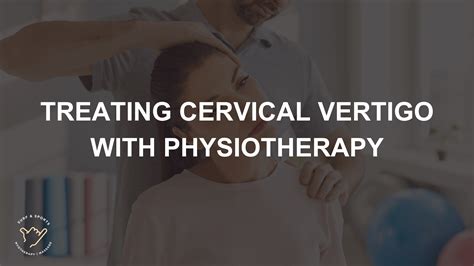 Cervical Vertigo - Physiotherapy Approaches to Treatment - Surf and Sports Myotherapy
