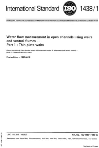 ISO 1438-1:1980, Water flow measurement in open channels using weirs ...