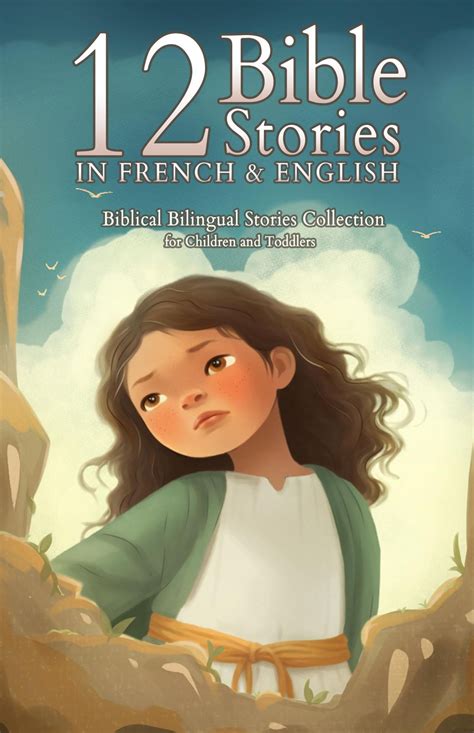 12 French Bible Stories for Kids: Short Story Books in French and ...