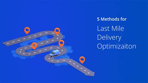 How Long Does Last Mile Delivery Take