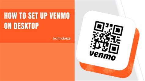 How to Set Up and Use Venmo on Desktop | Technobezz