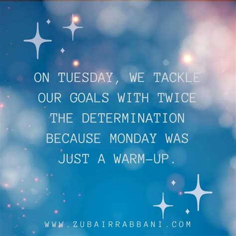 230 Motivational Tuesday Quotes Ideas And Images In 2024