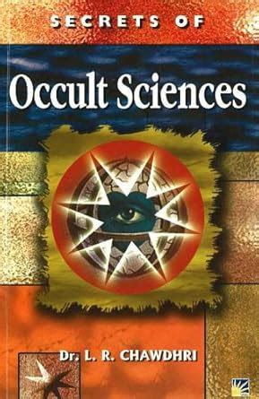 Secrets of Occult Sciences: How to Read Omens, Moles, Dreams and ...
