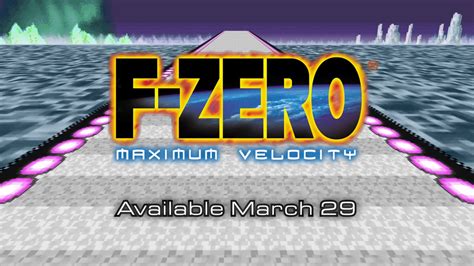 F-Zero: Maximum Velocity coming to Switch Online Expansion Pack March 29 - Rice Digital