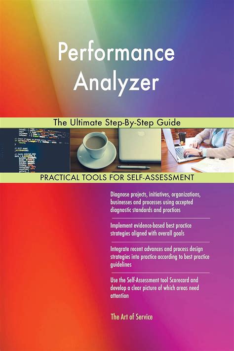 Performance Analyzer The Ultimate Step-By-Step Guide eBook : Blokdyk ...