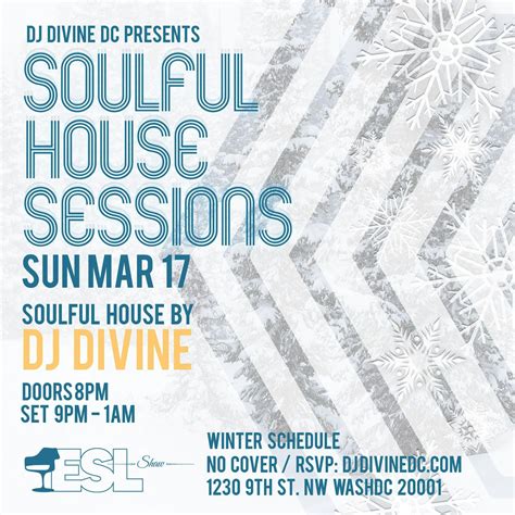 Soulful House Sessions - DJ Divine @ ESL SHAW Eighteenth Street Lounge ...