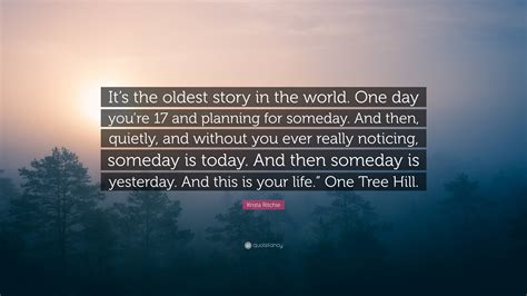 Krista Ritchie Quote: "It's the oldest story in the world. One day you ...