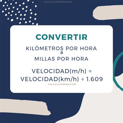 Convertir De Kilómetros Por Hora A Millas Por Hora