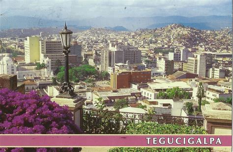 A Journey of Postcards: Tegucigalpa, the capital of Honduras