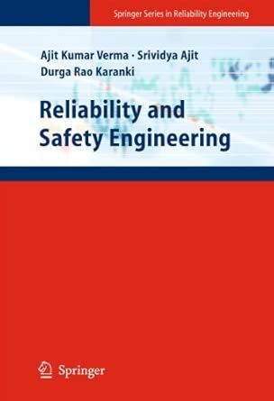 Reliability and Safety Engineering (Springer Series in Reliability ...