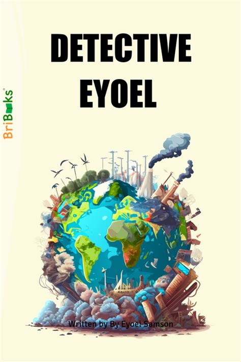 Detective Eyoel by By Eyoel Samson (ISBN: 9789394848XXX)
