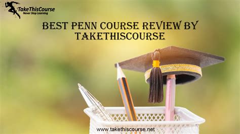 Take This Course: Best Penn Course Review by TakeThisCourse