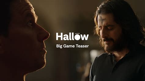 Hallow, #1 Prayer App, to Launch Commercial During Big Game Ahead of ...