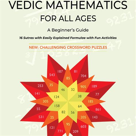 Vedic Mathematics for All Ages: A Beginner's Guide (16 Sutras with Eas ...