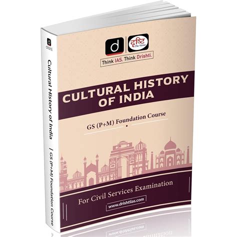 Drishti IAS Class Notes Cultural History of India GS Prelims + Mains ...