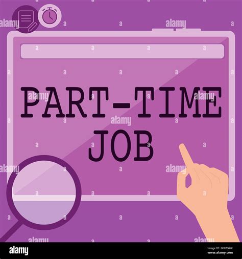 Text sign showing Part Time Job. Internet Concept Weekender Freelance Casual OJT Neophyte Stint ...